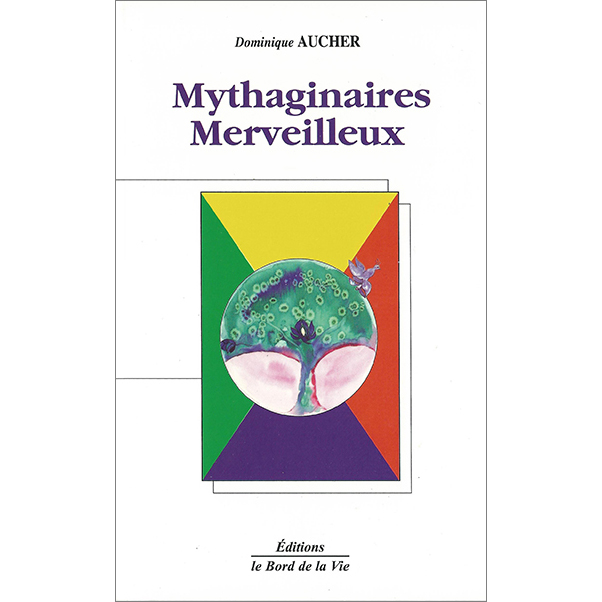 "Mythaginaires merveilleux"