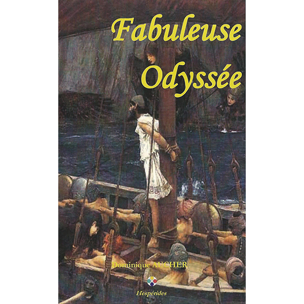 "Fabuleuse odyssée"